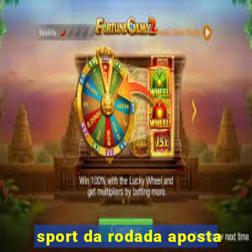 sport da rodada aposta